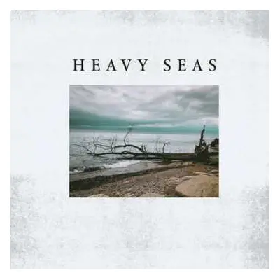 LP Heavy Seas: Distortion Days