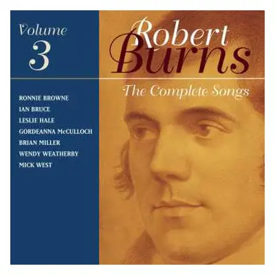 CD Various: The Complete Songs Of Robert Burns, Volume 3