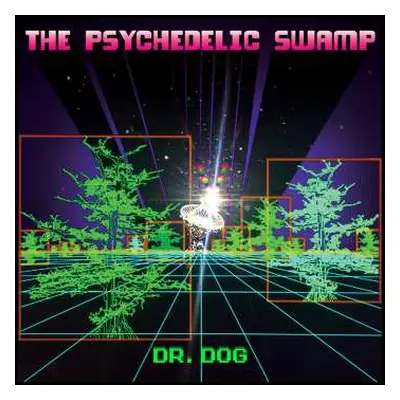 LP Dr. Dog: The Psychedelic Swamp