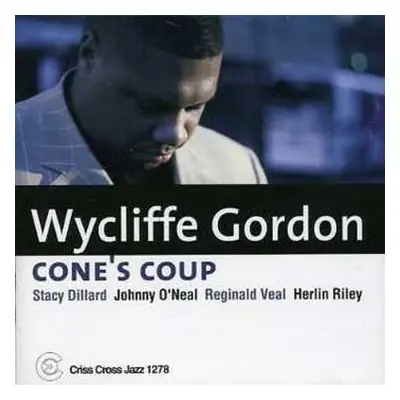 CD Wycliffe Gordon: Cone's Coup