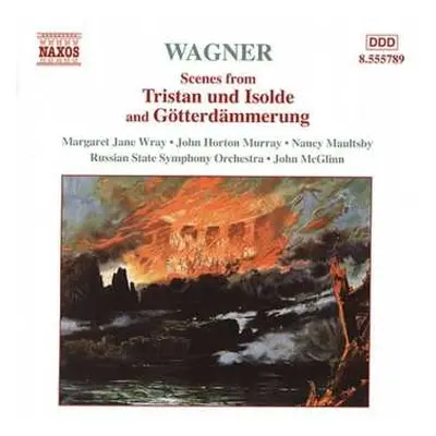 CD Richard Wagner: Scenes from Tristan und Isolde and Götterdämmerung