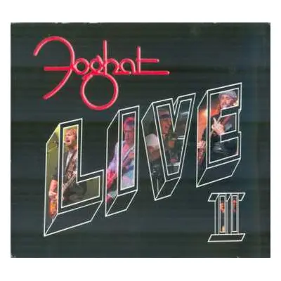 2CD Foghat: Live II