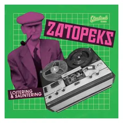 LP The Zatopeks: Loitering & Sauntering