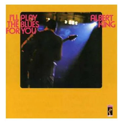 CD Albert King: I'll Play The Blues For You