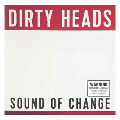 CD The Dirty Heads: Sound Of Change