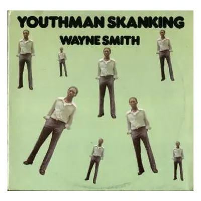 LP Wayne Smith: Youthman Skanking Ltd.