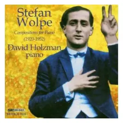 CD Stefan Wolpe: Compositions For Piano (1920-1952)