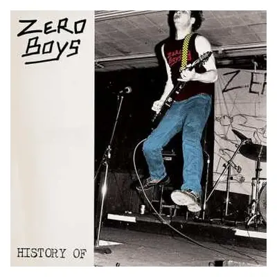 LP/SP Zero Boys: History Of CLR