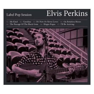 CD Elvis Perkins: Label Pop Session