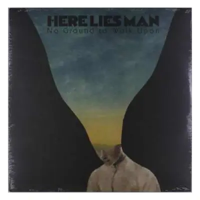 LP Here Lies Man: No Ground To Walk Upon