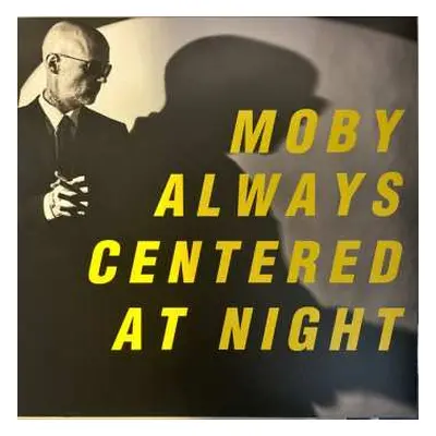 LP Moby: Always Centered At Night