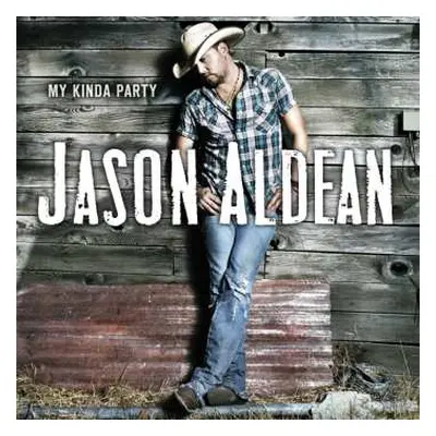 CD Jason Aldean: My Kinda Party