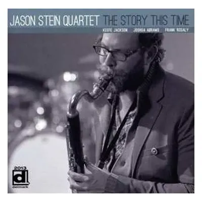 CD Jason Stein Quartet: The Story This Time