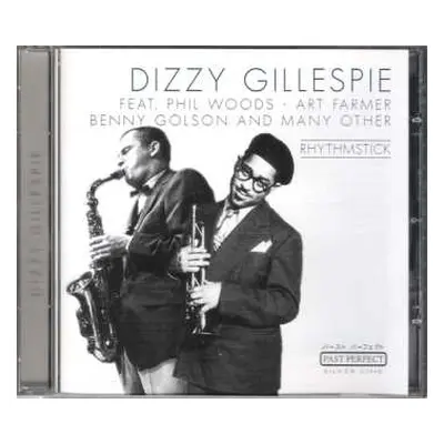 CD Rhythmstick: Rhythmstick - Dizzy Gillespie Feat. Phil Woods - Art Farmer - Benny Golson - And