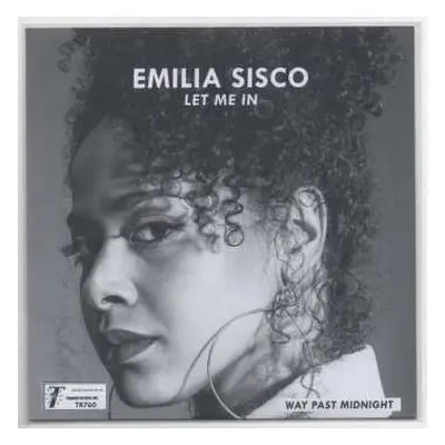 SP Emilia Sisco: Let Me In / Way Past Midnight