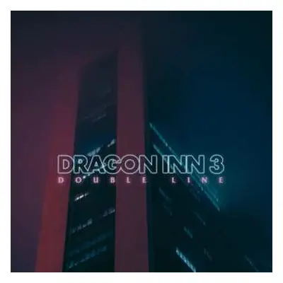 LP Dragon Inn 3: Double Line