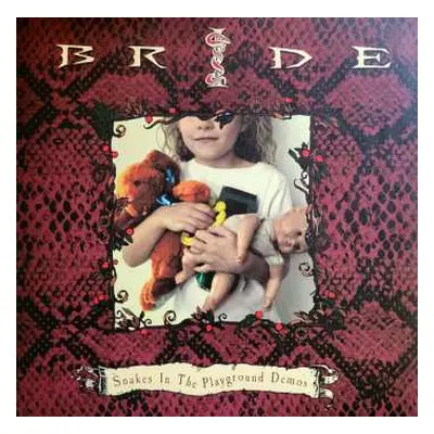 LP Bride: Snakes In The Playground Demos