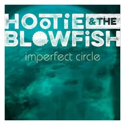 LP Hootie & The Blowfish: Imperfect Circle