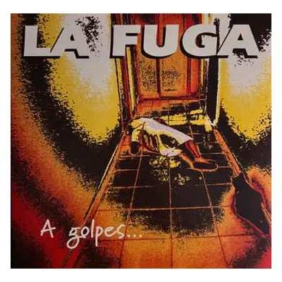 LP La Fuga: A Golpes De Rock & Roll