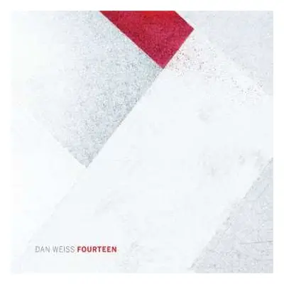 CD Dan Weiss: Fourteen