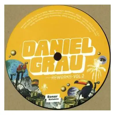 LP Daniel Grau: Reworks Vol. 2 by Box Aus Holz