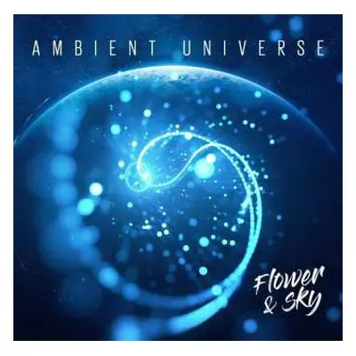 CD Flower & Sky: Ambient Universe