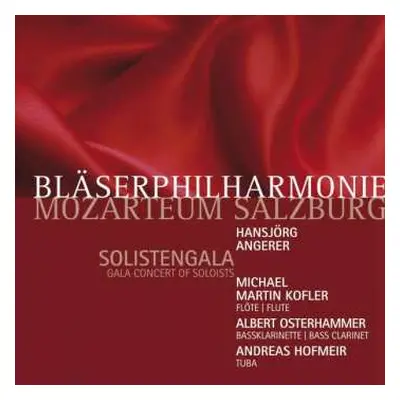 2CD Thomas Doss: Bläserphilharmonie Mozarteum Salzburg - Solistengala