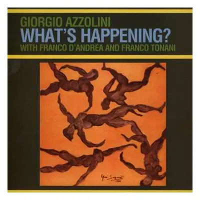 LP Giorgio Azzolini: What's Happening?