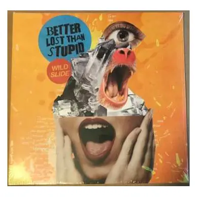 2LP Better Lost Than Stupid: Wild Slide