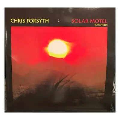 2LP Chris Forsyth: Solar Motel (Expanded)