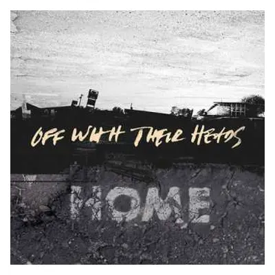 LP Off With Their Heads: Home