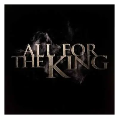 LP All For The King: All For The King