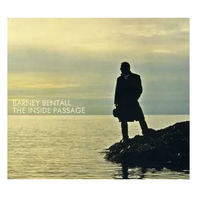 CD Barney Bentall: The Inside Passage