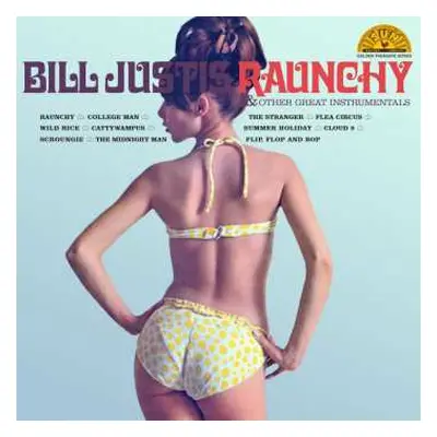 LP Bill Justis: Raunchy & Other Great Instrumentals