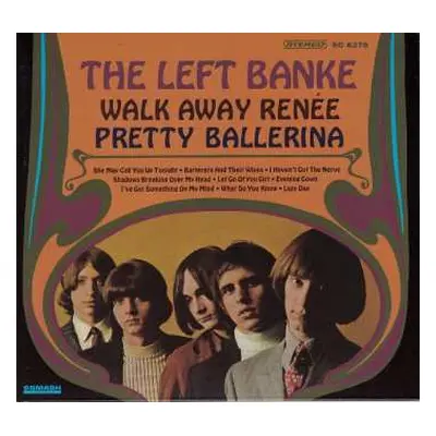 CD The Left Banke: Walk Away Renée / Pretty Ballerina