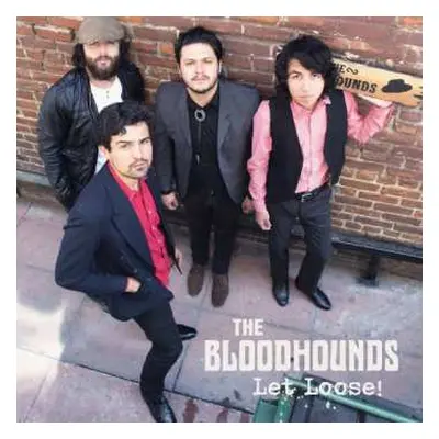 LP The Bloodhounds: Let Loose!