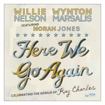 CD Willie Nelson: Here We Go Again: Celebrating The Genius Of Ray Charles