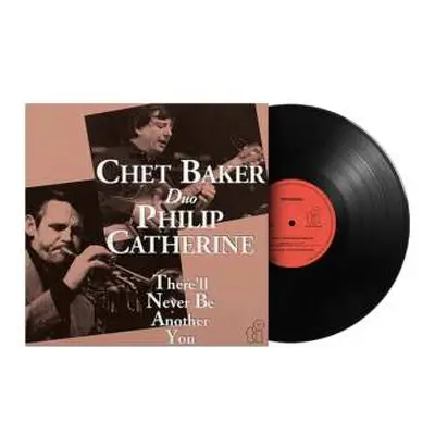 LP Chet Baker: There'll Never Be Another You