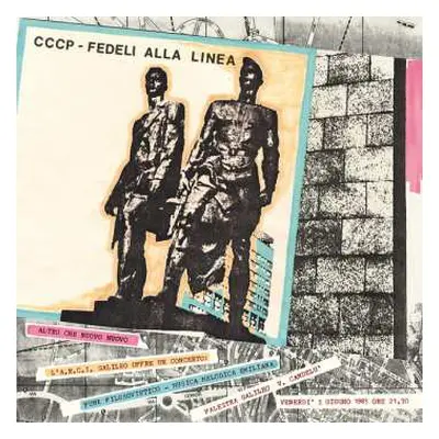 2LP CCCP - Fedeli Alla Linea: Altro Che Nuovo Nuovo