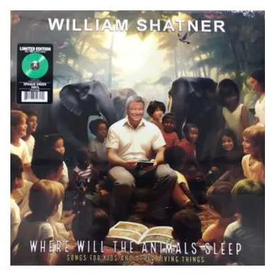 LP William Shatner: Where Will The Animals Sleep? Songs For Kids And Other Living Things CLR | L