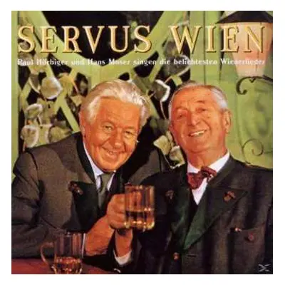 CD Paul Hörbiger: Servus Wien