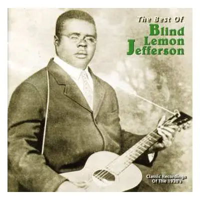 CD Blind Lemon Jefferson: Best Of Blind Lemon Jefferson