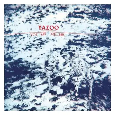 LP Yazoo: You And Me Both