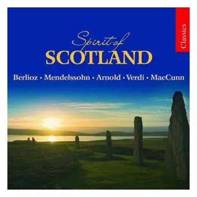 CD Felix Mendelssohn-Bartholdy: Spirit Of Scotland