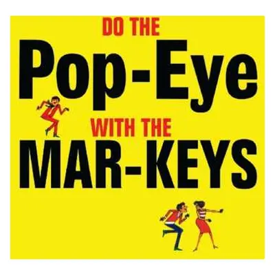 CD The Mar-Keys: Do The Pop-Eye