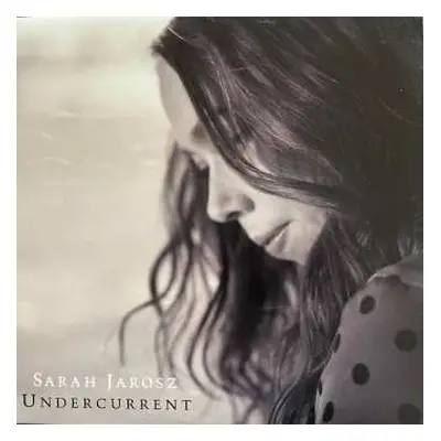 LP Sarah Jarosz: Undercurrent