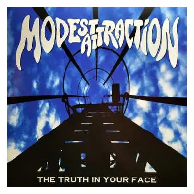 LP Modest Attraction: The Truth In Your Face