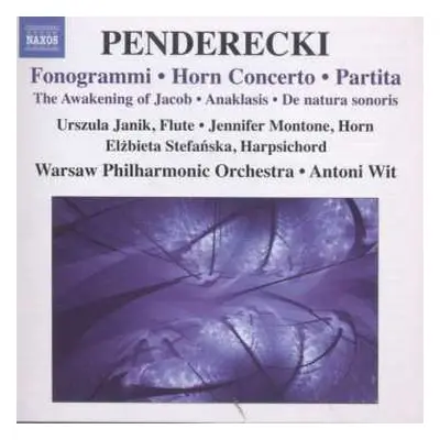 CD Krzysztof Penderecki: Fonogrammi • Horn Concerto • Partita • The Awakening Of Jacob • Anaklas