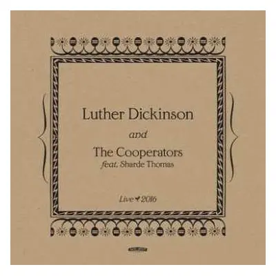 LP Luther Dickinson: Live 2016 CLR | LTD