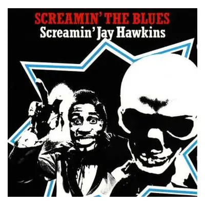 CD Screamin' Jay Hawkins: Screamin' The Blues